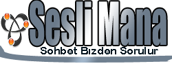 SesliMana.Com, SesliChat, SesliSohbet, SesliSiteler